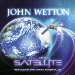 Live via Satellite - John Wetton