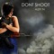 Dont Shoot - Aldy Th lyrics
