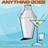 Anything Goes the Cole Porter Songbook