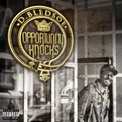 Opportunity Knocks by D.Bledsoe album reviews, ratings, credits