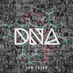 Dna by Ian Yates album reviews, ratings, credits