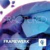 Stream & download Fractured - Single