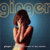 Ginger - What I Need