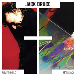 Somethin Els / Monkjack - Jack Bruce