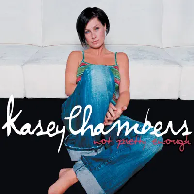 Not Pretty Enough - EP - Kasey Chambers