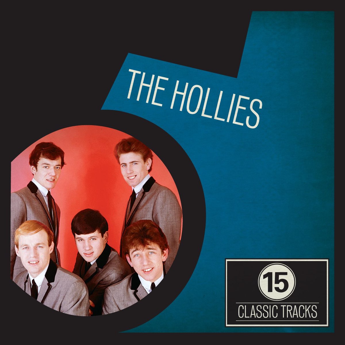 ‎15 Classic Tracks The Hollies By The Hollies On Apple Music