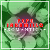 Romantica - Pepe Jaramillo