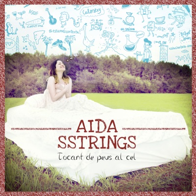 Tocant de peus al cel - Aida Sstrings
