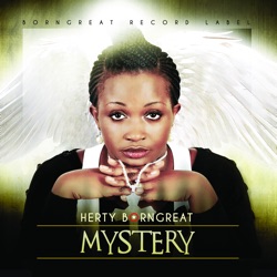 Herty Borngreat - Stronger (People Dey Wonder)