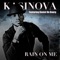 Rain On Me (feat. Daniel De Bourg) - Kasinova lyrics