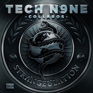 Tech N9ne Collabos - Strangeulation - Zortam Music