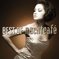 Best of Nachtcafé - A Smooth Sax & Piano Jazz Session