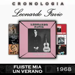 Leonardo Favio Cronología - Fuiste Mía un Verano (1968) - Leonardo Favio