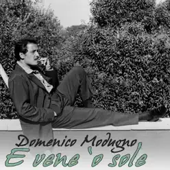 E vene 'o sole - Single - Domenico Modugno E vene 'o sole - Single - Domenico Modugno