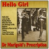 Dr. Marigold's Prescription - Hello Girl