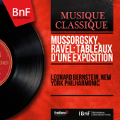 Mussorgsky, Ravel: Tableaux d'une exposition - Rimsky-Korsakov: Capriccio espagnol (Mono Version) - Leonard Bernstein & New York Philharmonic