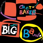 Chet Baker Big Band artwork