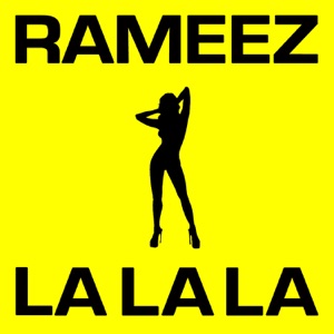 Rameez - La La La (Radio Edit) - 排舞 编舞者