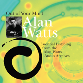 Out of Your Mind - Alan Watts Cover Art
