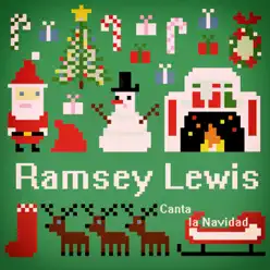 Ramsey Lewis Canta la Navidad - Ramsey Lewis Ramsey Lewis Canta la Navidad - Ramsey Lewis