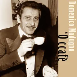 O ccafe' - Single - Domenico Modugno O ccafe' - Single - Domenico Modugno