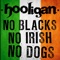No Blacks, No Irish, No Dogs artwork