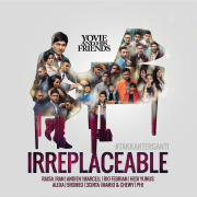 Yovie and His Friends : IRREPLACEABLE (#takkanterganti) - Various Artists