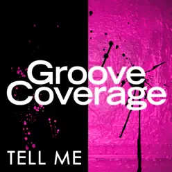 Tell Me (Remixes) - EP - Groove Coverage