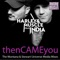 Then Came You (feat. India) [The Montana & Stewart Universe Media Remixes]