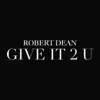 Give It 2 U - Single album lyrics, reviews, download