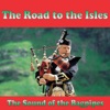 The Road to the Isles: The Sound of the Bagpipes artwork