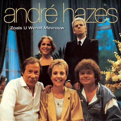 Zoals U Wenst Mevrouw - André Hazes