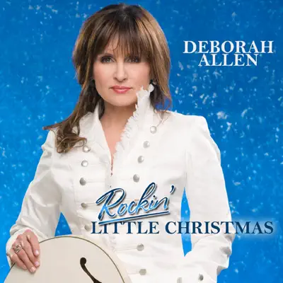 Rockin' Little Christmas - Deborah Allen