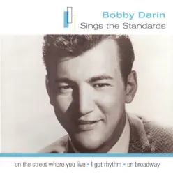 Bobby Darin Sings the Standards - Bobby Darin