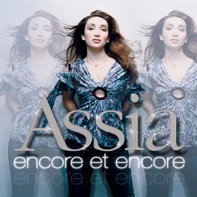 Encore et encore - Assia