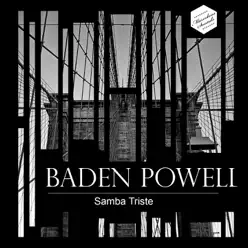 Samba Triste - Baden Powell