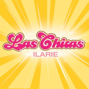 Las Chicas International - Ilarie - 排舞 編舞者