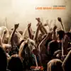 Stream & download Love Break (Remixes) - Single