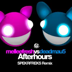 Afterhours (Spekrfreks Remix) Song Lyrics