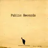 Public Records (Public Records) - EP album lyrics, reviews, download