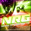 NRG Hits - Songs to Workout To