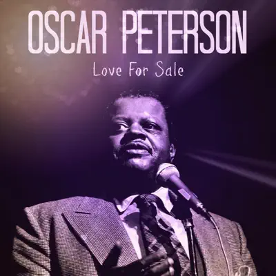 Love for Sale - Oscar Peterson Love for Sale - Oscar Peterson