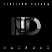 Max & Max - Cristian Varela