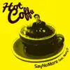 Stream & download Hot Coffee