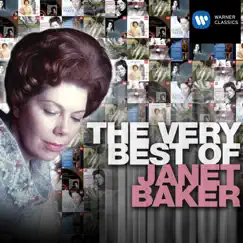 The Very Best Of: Janet Baker by Dame Janet Baker album reviews, ratings, credits