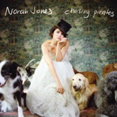 Norah Jones - Chasing Pirates