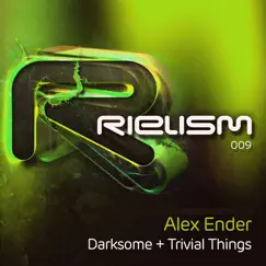 Darksome + Trivial Things - Single by Alex Ender album reviews, ratings, credits