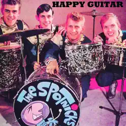 Happy Guitar - EP - The Spotnicks Happy Guitar - EP - The Spotnicks
