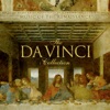 The Da Vinci Collection: Music of the Renaissance, 2006