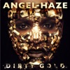 Dirty Gold (Deluxe), 2013